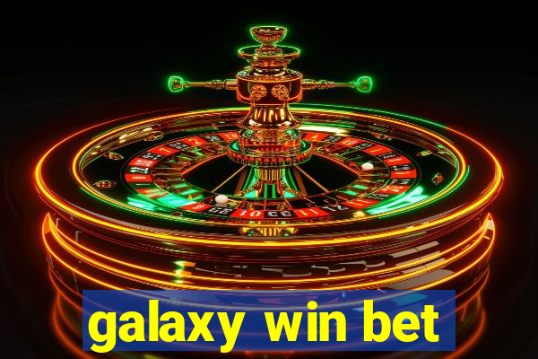 galaxy win bet